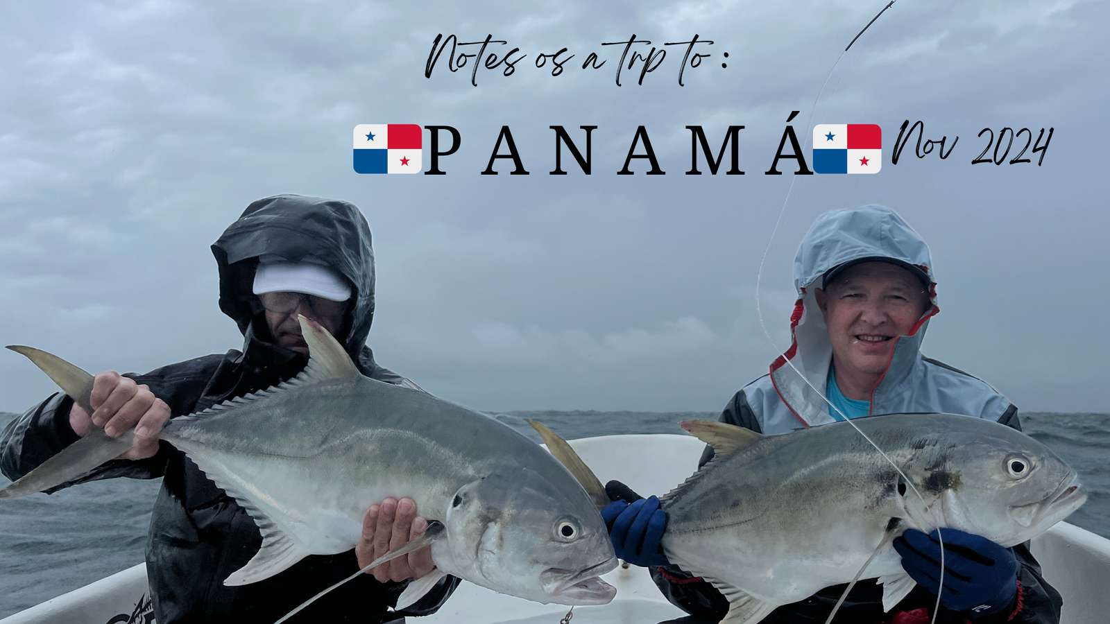 Panamá Fishing Report | Nov 24